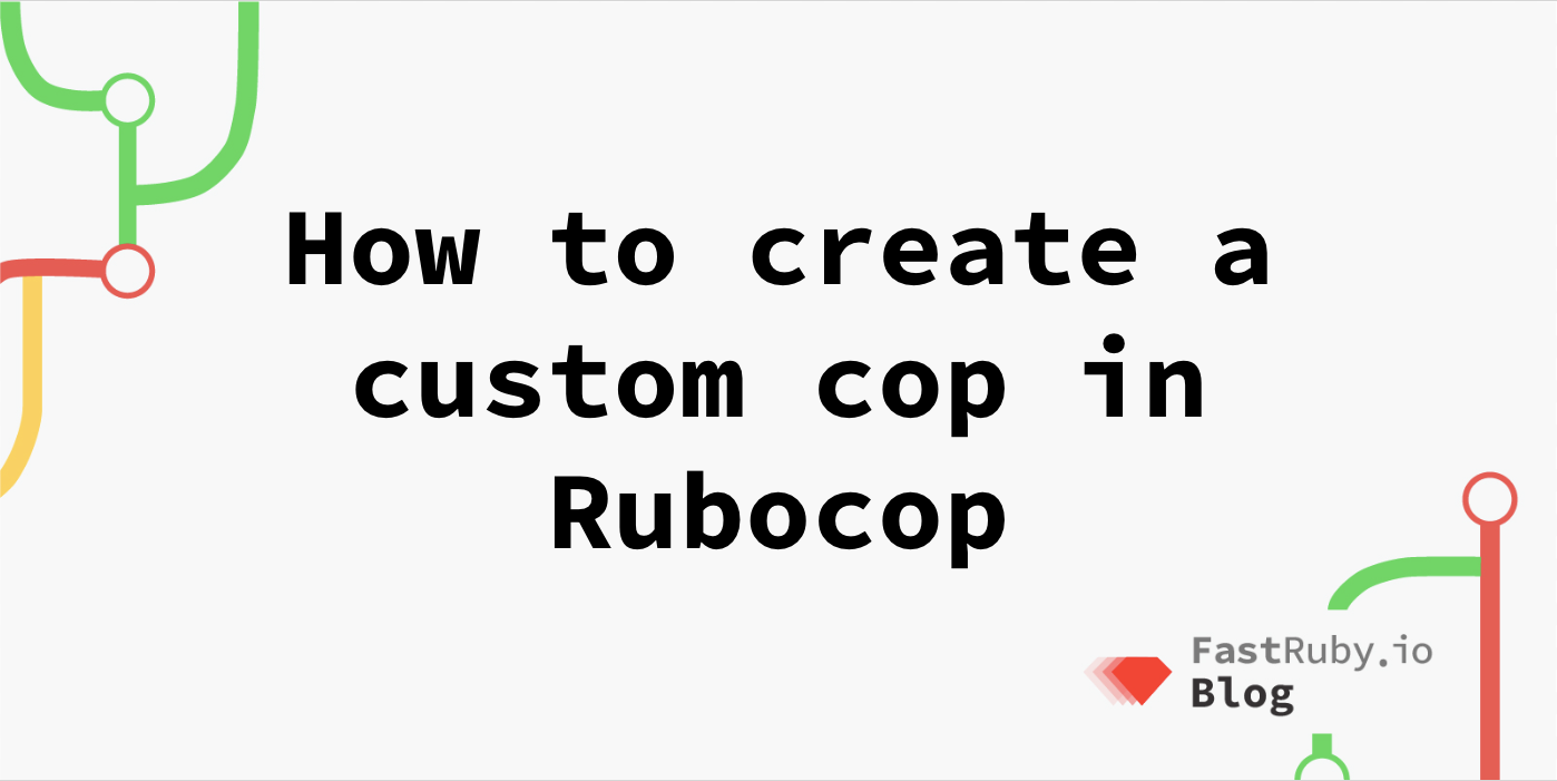 Create a custom Rubocop cop
